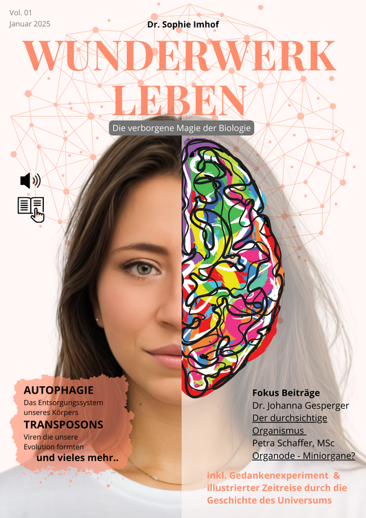 "Wunderwerk Leben" Vol. 01 - Die verborgene Magie der Biologie